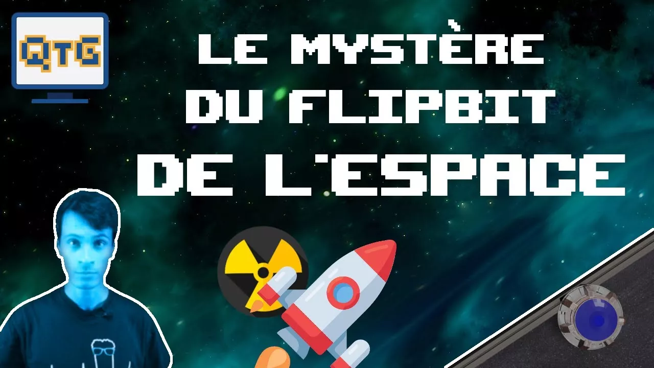 Le mystère du Flip Bit de l'espace !